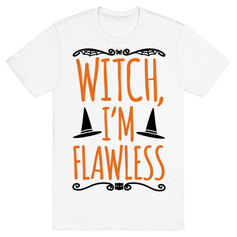 Witch I'm Flawless T-Shirt