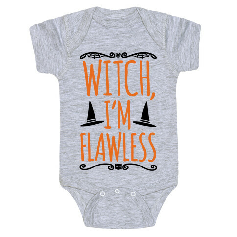 Witch I'm Flawless Baby One-Piece