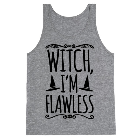 Witch I'm Flawless Tank Top