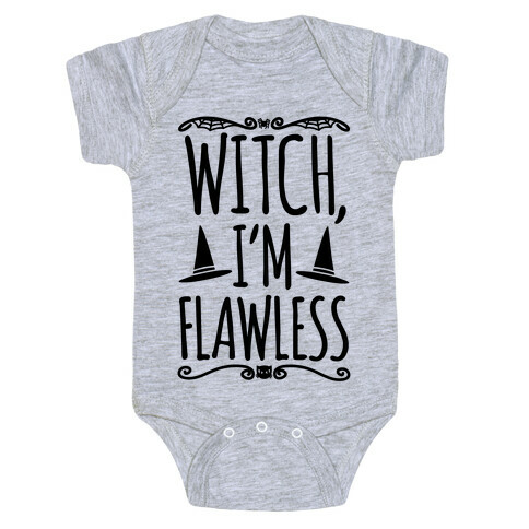 Witch I'm Flawless Baby One-Piece