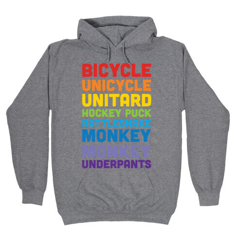 Bicycle Unicycle Unitard Hockey Puck Rattlesnake Monkey Monkey Underpants Hooded Sweatshirt