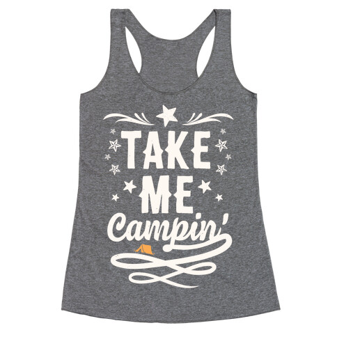 Take Me Campin' Racerback Tank Top