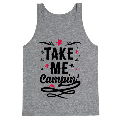 Take Me Campin' Tank Top
