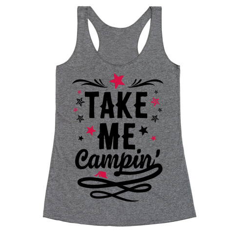 Take Me Campin' Racerback Tank Top