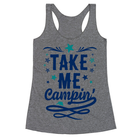 Take Me Campin' Racerback Tank Top