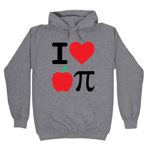 I Love Apple Pie Hooded Sweatshirt