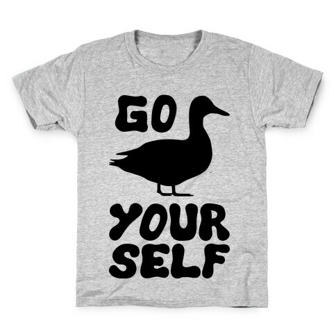 Go Duck Yourself Kids T-Shirt