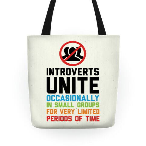 Introverts Unite! Tote