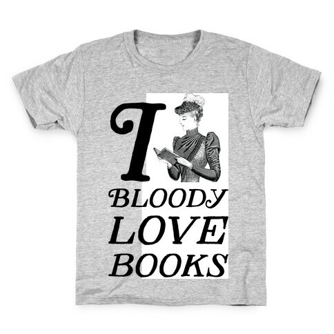 I Bloody Love Books Kids T-Shirt