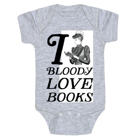 I Bloody Love Books Baby One-Piece