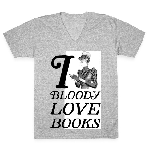 I Bloody Love Books V-Neck Tee Shirt