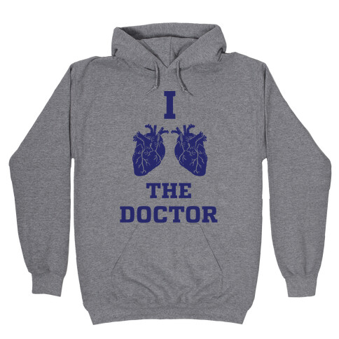 I Heart The Doctor Hooded Sweatshirt