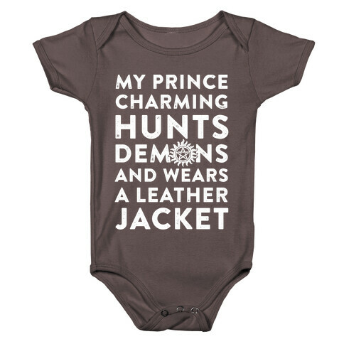 My Prince Charming Hunts Demons Baby One-Piece