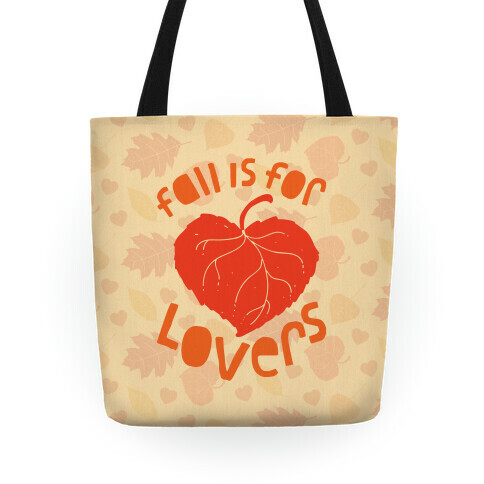 Fall Is For Lovers Tote