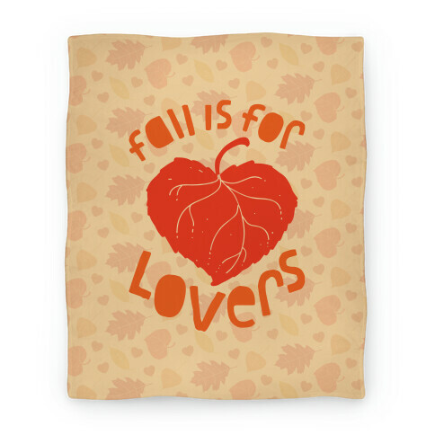 Fall Is For Lovers Blanket