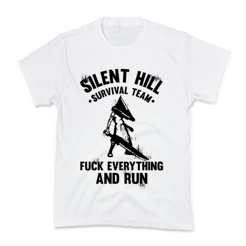 Silent Hill Survival Team F*** Everything And Run Kids T-Shirt