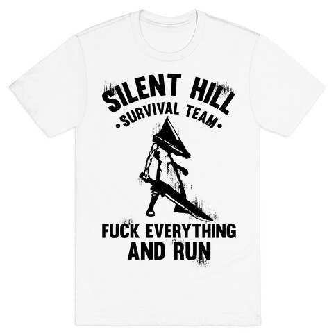 Silent Hill Survival Team F*** Everything And Run T-Shirt