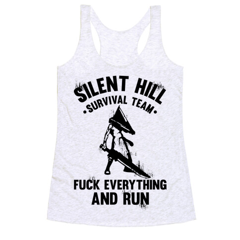 Silent Hill Survival Team F*** Everything And Run Racerback Tank Top