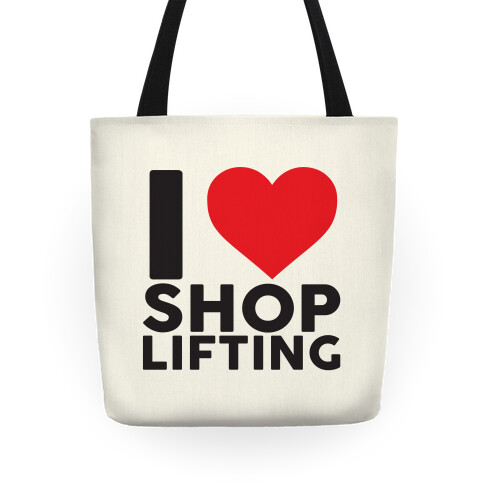 I Love Shoplifting Tote