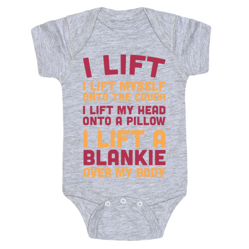I Lift (Myself Onto The Couch For A Nap) Baby One-Piece