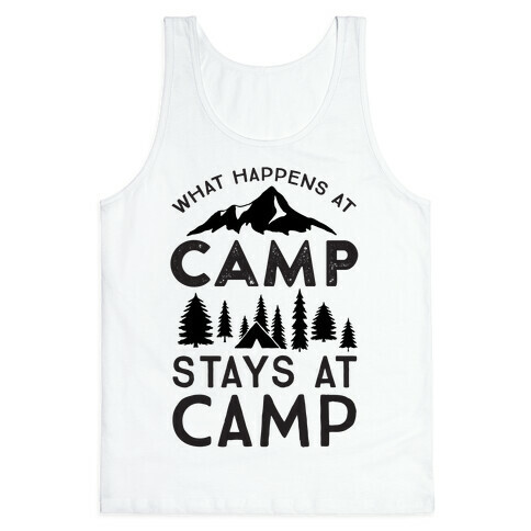 What Happens At Camp Stays At Camp Tank Top