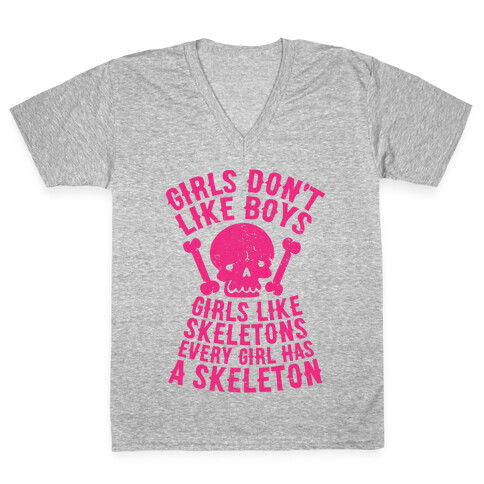 Girls Dont Like Boys Girls Like Skeletons V-Neck Tee Shirt