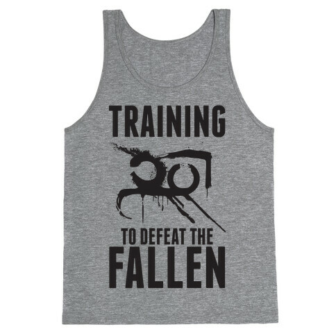 Training To Defeat The Fallen Tank Top