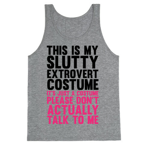 This Is My Slutty Extrovert Costume Tank Top