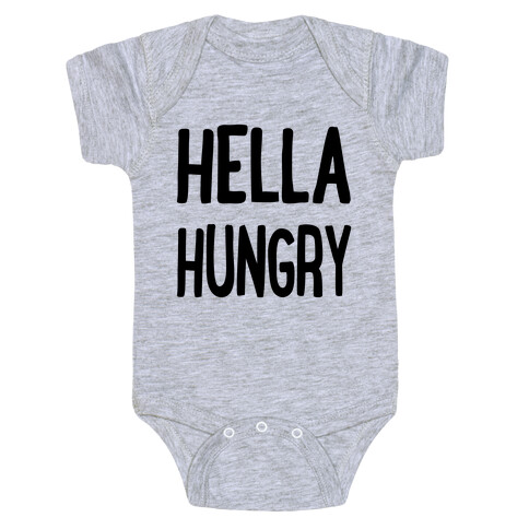 Hella Hungry Baby One-Piece