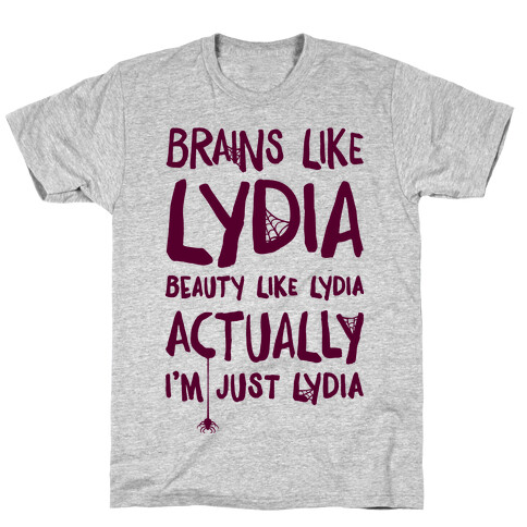 Beetlejuice Actually I'm Just Lydia T-Shirt