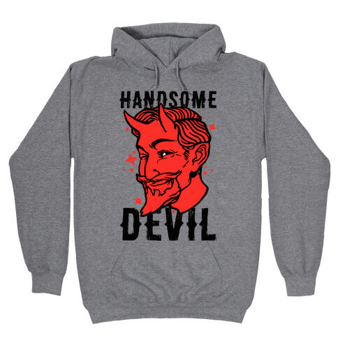 Handsome Devil Hooded Sweatshirt