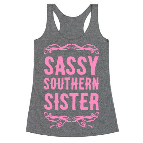 Sassy Southern Sister Racerback Tank Top