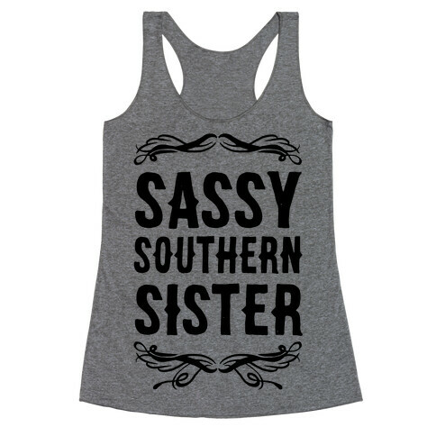 Sassy Southern Sister Racerback Tank Top