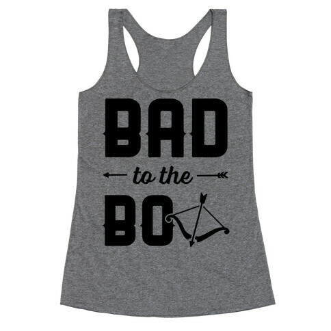 Bad To The Bow Racerback Tank Top