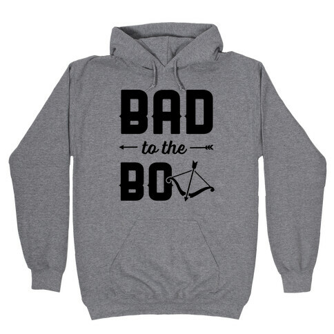 Bad To The Bow Hooded Sweatshirt