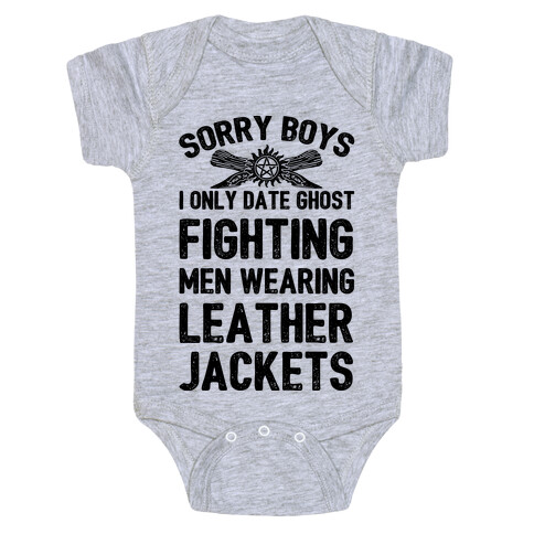 Sorry Boys I Only Date Ghost Fighting Men Baby One-Piece