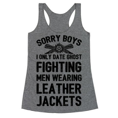Sorry Boys I Only Date Ghost Fighting Men Racerback Tank Top