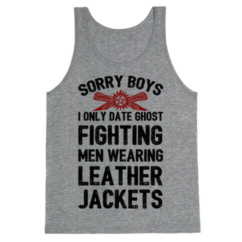 Sorry Boys I Only Date Ghost Fighting Men Tank Top