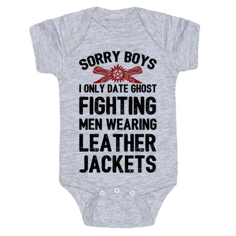 Sorry Boys I Only Date Ghost Fighting Men Baby One-Piece