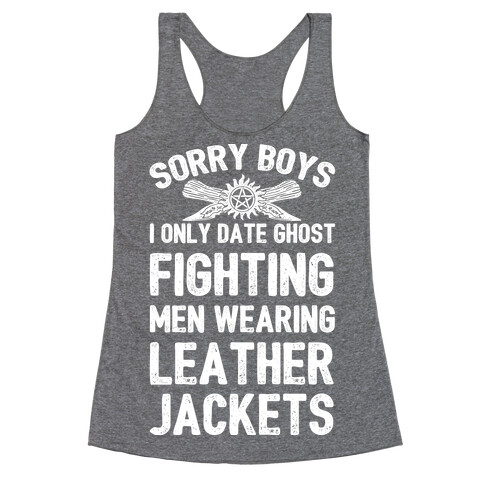 Sorry Boys I Only Date Ghost Fighting Men Racerback Tank Top