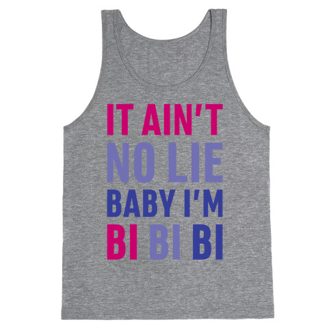 Baby I'm BI BI BI Tank Top