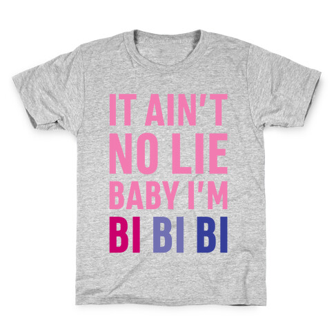 Baby I'm BI BI BI Kids T-Shirt