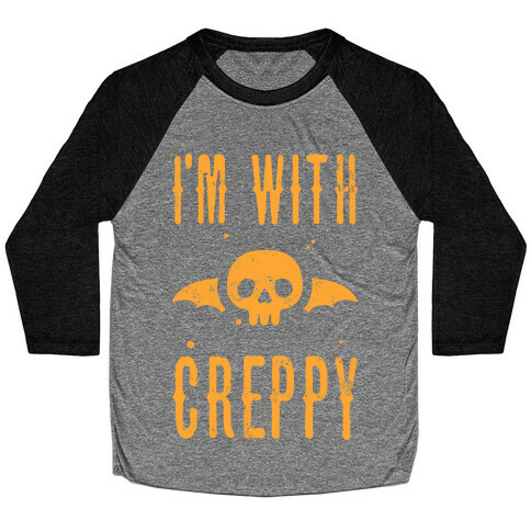 I'm With Creppy Baseball Tee