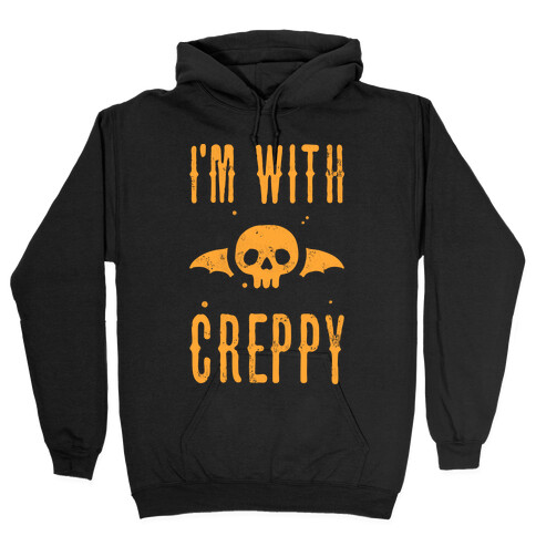 I'm With Creppy Hooded Sweatshirt