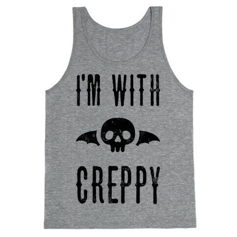I'm With Creppy Tank Top