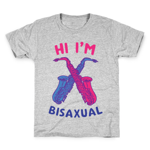 Hi I'm Bisaxual Kids T-Shirt