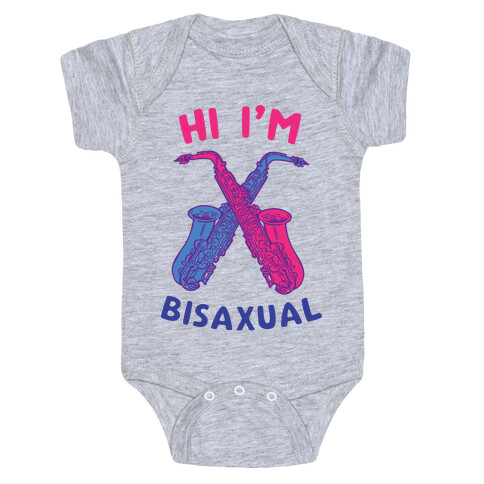 Hi I'm Bisaxual Baby One-Piece