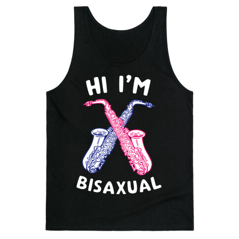 Hi I'm Bisaxual Tank Top
