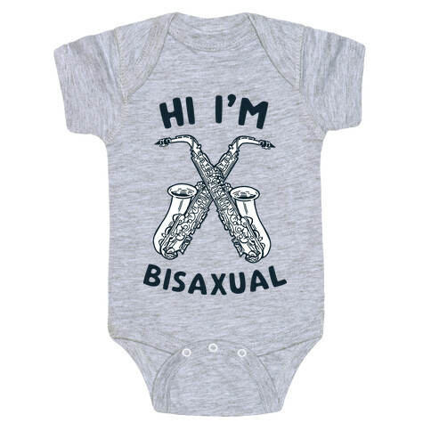 Hi I'm Bisaxual Baby One-Piece