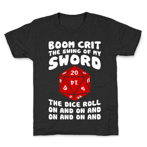 Boom, Crit, The Swing Of My Sword Kids T-Shirt